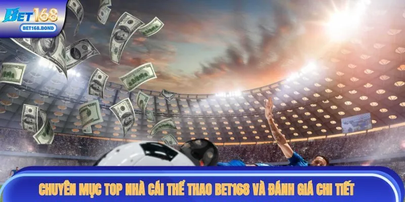 Top nhà cái thể thao và cách đánh giá chọn lọc của chuyên gia